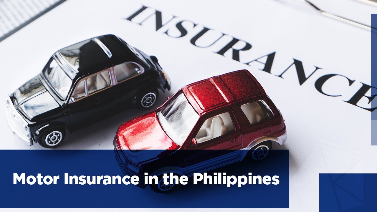 Motor Insurance in the Philippines: Everything You Need to Know