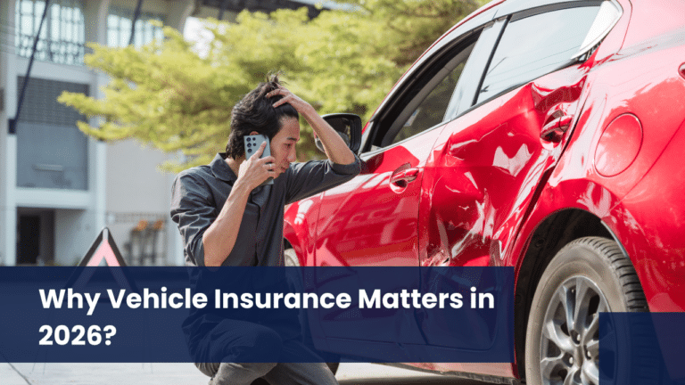Why Vehicle Insurance Matters in 2026: Time to Reevaluate Your Coverage